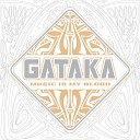Gataka - Life As We Know It 2009