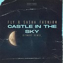 Fly Sasha Fashion - Castle in The Sky Bitwake Remix