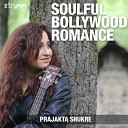 Prajakta Shukre - Jaane Kya Baat Hai The Unwind Mix