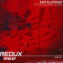 Saif Alatrash - A Thousand Suns Extended Mix
