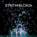 SYNTH BLOKIA - Thank You for Loving Me