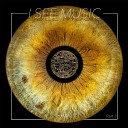 I SEE MUSIC feat Le M me - Le futur dans la peau