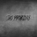 GALENS feat MURZ - Two Problems