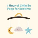 Hush Little Baby - 1 Hour of Little Bo Peep Pt 22