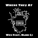 Wes feat Nlmb Cj - Where They At