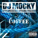 DJ MOCKY - COFFEE