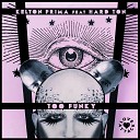Kelton Prima Hard Ton - Too Funky Prins Thomas Remix