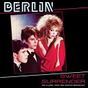 Berlin - 1984 Sweet Surrender Live 1984 2019
