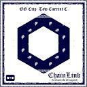 OG CRIP Tow Current C - Collectin them ChainLink Coins Around the Clocc Screwed…