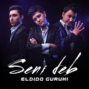 Eldido - Seni deb