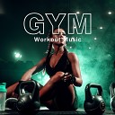 Intense Workout Music Club Gym Chillout Music… - Virtual GYM Class Training