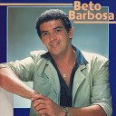 Beto Barbosa - Doce menina