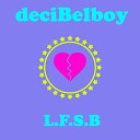 deciBelboy - L F S B