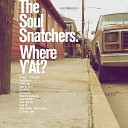 The Soul Snatchers feat Jimi Bellmartin - How Ya Do It