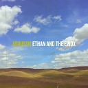 Ethan and the Ewox - Rise and Fall