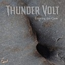 Thunder Volt - Entering the Cave