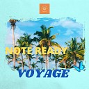 Note Ready - Voyage Denys G Remix