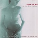 Jeff Duff - I Am the Fly