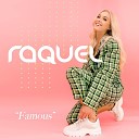Raquel Gruver - Famous