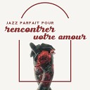 Jazz relaxant acad mie - Petit caf