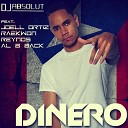 DJ ABSOLUT feat Raekwon JOELL ORTIZ REYNOS AL B… - Dinero