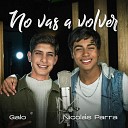 Nicol s Parra Galo - No Vas a Volver