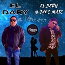 El Dary feat El Bery y Jake Mate - Mi Ultimo Amor