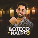 Naldo Silva - Andorinha Machucada Boteco do Naldo 3