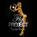 Fly Project - Toca Toca DJ Shabayoff Remix