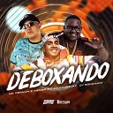 Mc Menor MT Mc Rennan Maax Deejay feat DJ SOUSA… - Deboxando