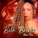 BETH BALAKA - Um Dia Cover