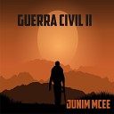Junim Mcee - Guerra Civil 2
