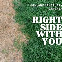 Highland Sanctuary SANSABA - Right Side with You