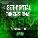 dj nonato nc - Set Portal Dimensional