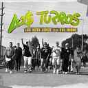 Los Nota Lokos feat XXL Irione - Los Turros