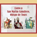 Godofredo Herrada feat Parroquia Ciudad… - Canto a San Mart n Caballero Obispo de Tours