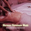 Hammam Marrakech - The Perfect Moment