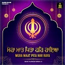 Bhai Tajinder Singh Ji - Mera Maat Pita Har Raya
