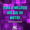 Dj Valacio MC DG MC CR Da Capital - Olha a Melodia Que Sai do Motor