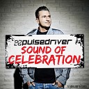 Pulsedriver Feat Jonny Rose - Sound Of Celebration Single M