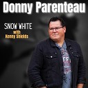 Donny Parenteau feat Kenny Shields - Snow White feat Kenny Shields