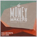 The Money Makers - I Wanna Play With My Friends