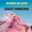 Joaied Thomberikd - Women In Love