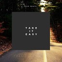 Cvk Beats - Take It Easy Ft Lj Foreign X Zaddy Radio Edit