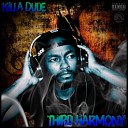 Killa Dude - What We on Now