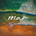 Luan Jefferson feat L via Fernanda Nicolas… - Mar feat L via Fernanda Nicolas Tavernard