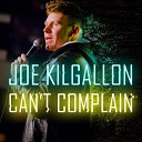 Joe Kilgallon - Dumb Friends