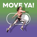 Move Ya - Body Movin Workout Mix