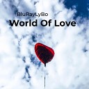 Bluray Lybo - World of Love