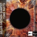 Gilles Grethen Quartet - Black Holes